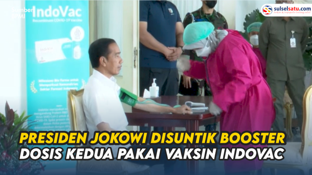 VIDEO: Presiden Jokowi Disuntik Booster Dosis Kedua Pakai Vaksin 100% Buatan Dalam Negeri