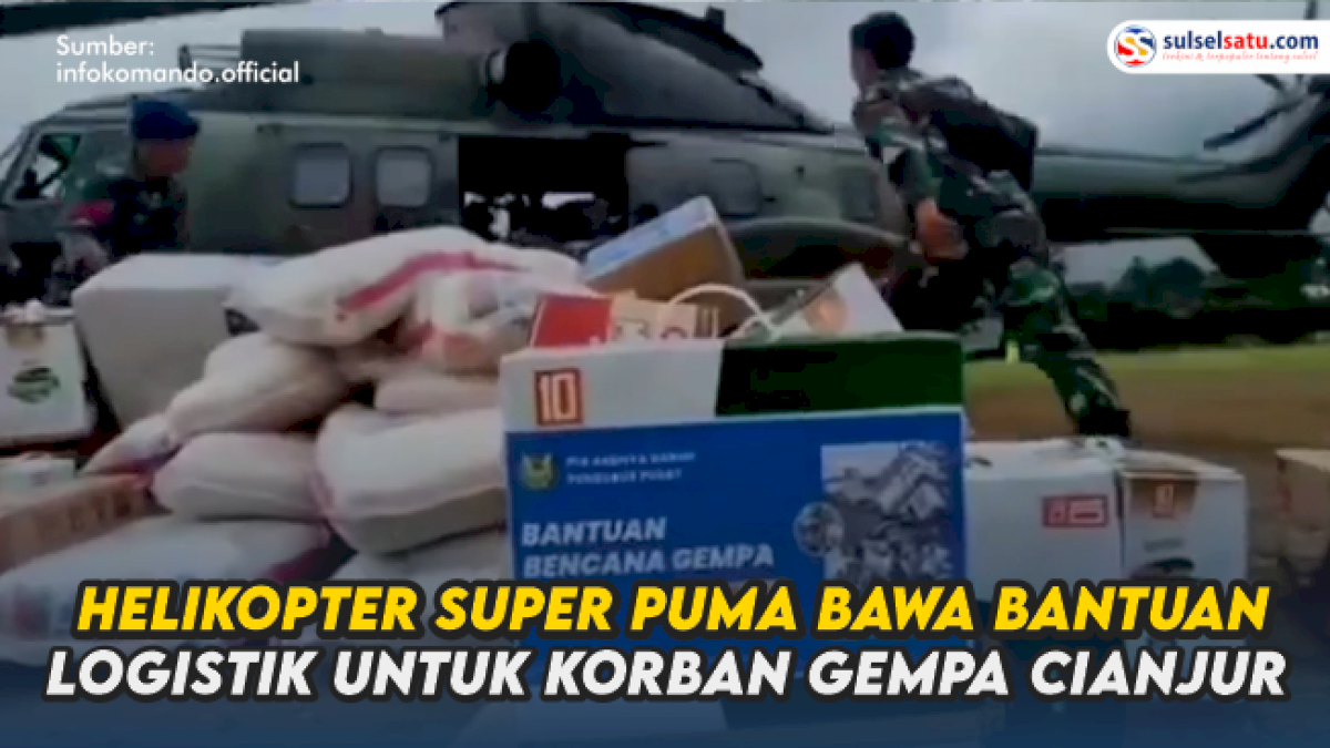 VIDEO: Helikopter Super Puma Bawa Bantuan Logistik untuk Korban Gempa Cianjur