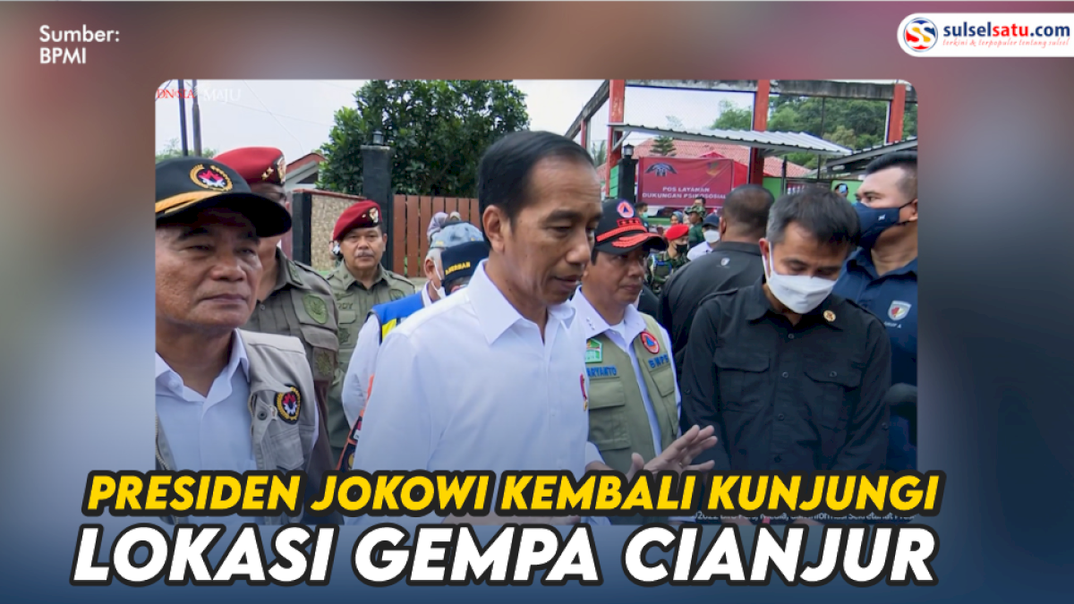 VIDEO: Presiden Jokowi Kembali Kunjungi Lokasi Gempa Cianjur