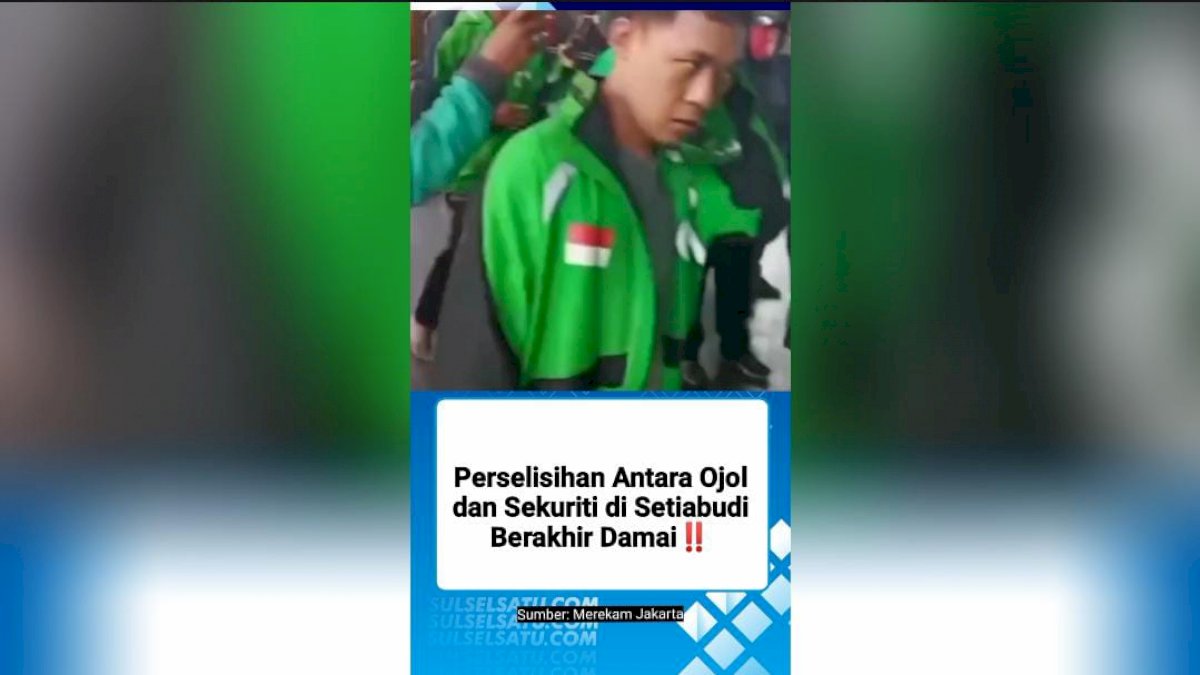 VIDEO: Perselisihan Antara Ojol dan Sekuriti di Setiabudi Berakhir Damai