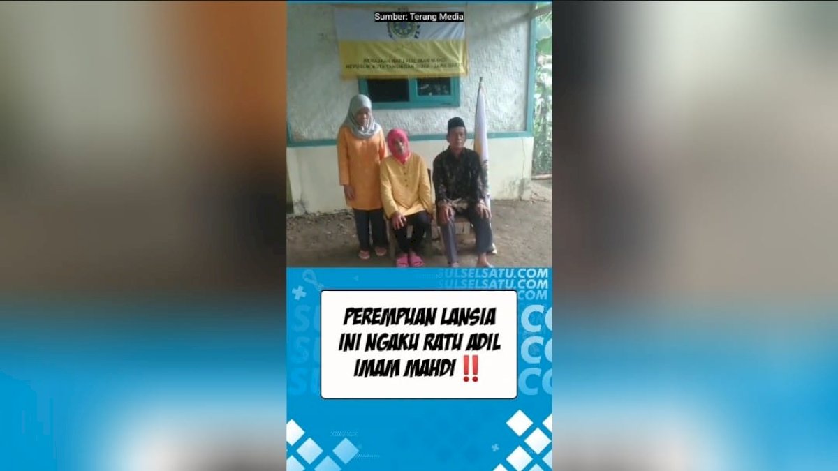VIDEO: Viral, Perempuan Lansia Ini Ngaku Ratu Adil Imam Mahdi
