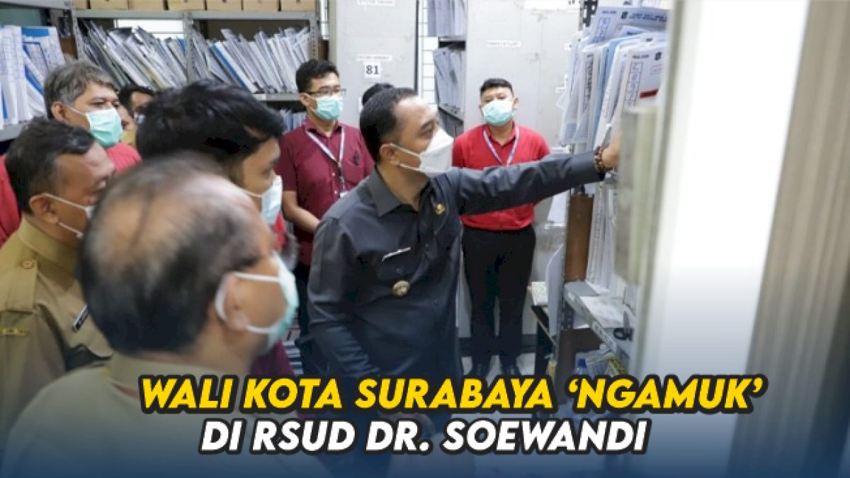 VIDEO: Wali Kota Surabaya Eri Cahyadi ‘Ngamuk’ saat Sidak di RSUD dr. Soewandi
