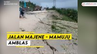 VIDEO: Curah Hujan Tinggi, Jalan Poros Majene-Mamuju Amblas