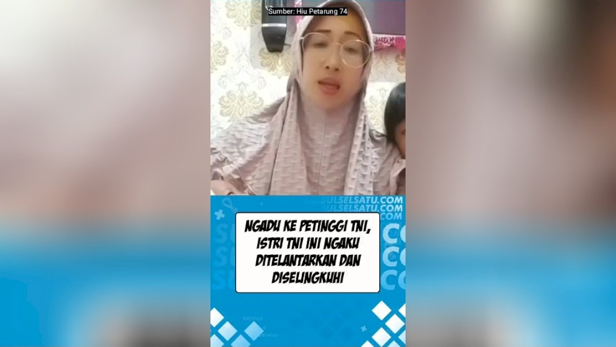 VIDEO: Ngadu ke Petinggi TNI, Istri TNI Ini Ngaku Ditelantarkan dan Diselingkuhi Suami
