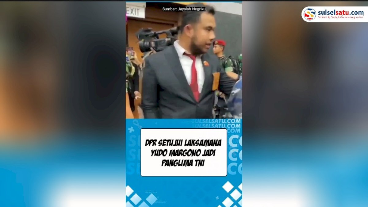 VIDEO: DPR Setujui Laksamana Yudo Margono Jadi Panglima TNI