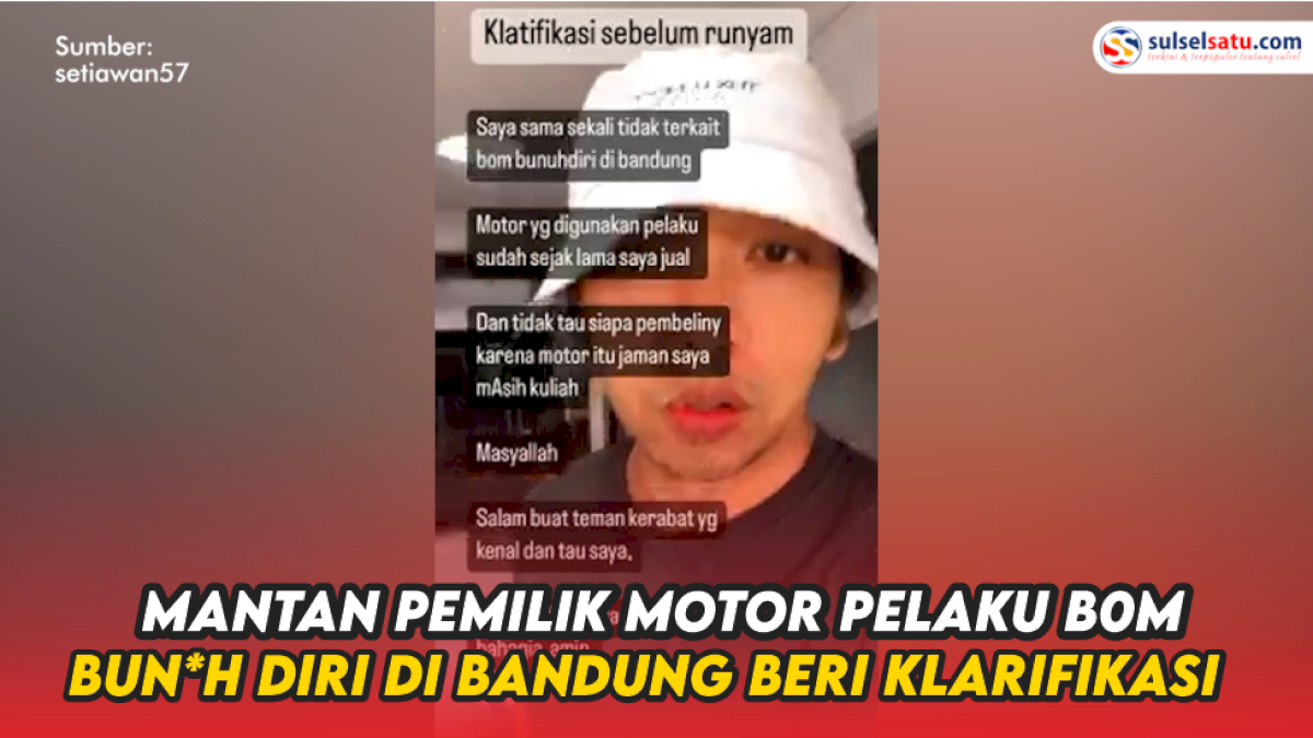 VIDEO: Mantan Pemilik Motor Pelaku Bom Bunuh Diri di Bandung Beri Klarifikasi