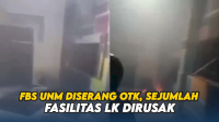 VIDEO: Fakultas Bahasa dan Sastra UNM Diserang OTK, Sejumlah Fasilitas LK Dirusak