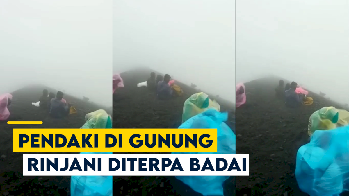 VIDEO: Pendaki di Gunung Rinjani Diterpa Badai