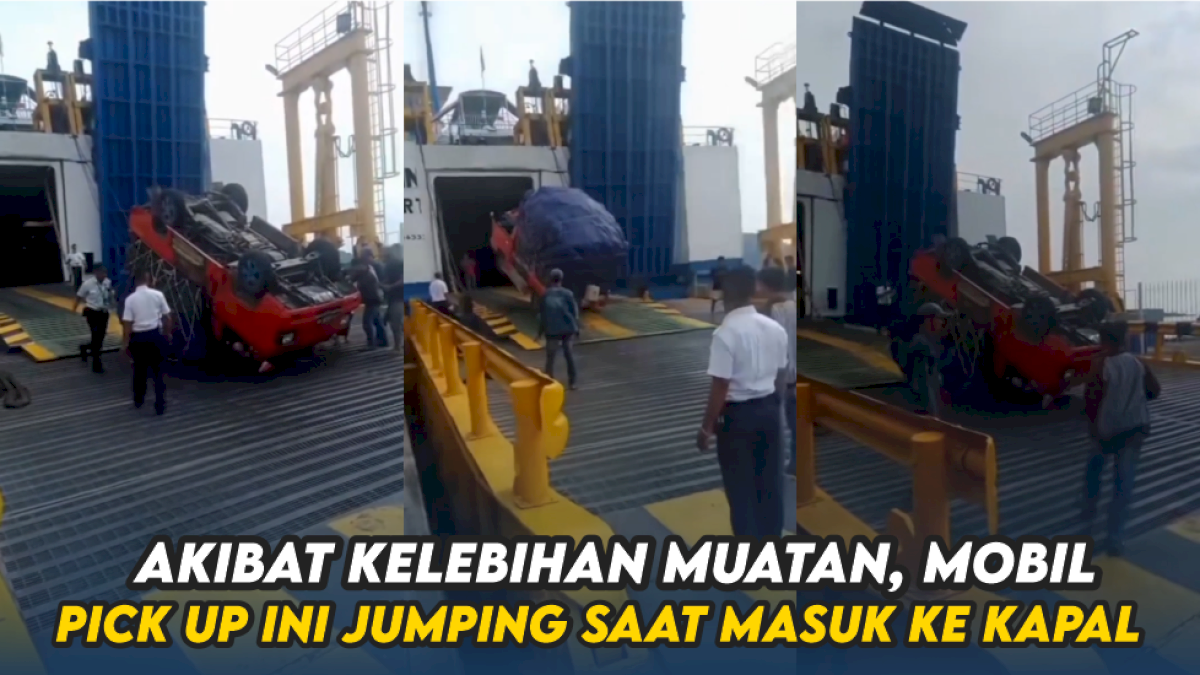 VIDEO: Akibat Kelebihan Muatan, Mobil Pick Up Ini Jumping saat Masuk ke Kapal