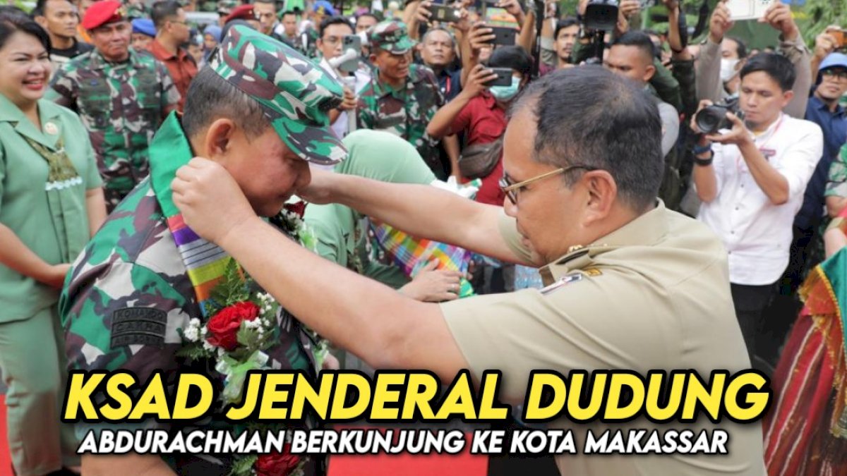 VIDEO: KSAD Jenderal Dudung Berkunjung ke Kota Makassar