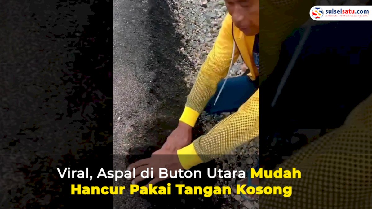 VIDEO: Viral, Aspal di Buton Utara Mudah Hancur Pakai Tangan Kosong