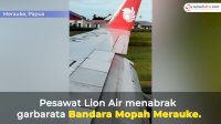 VIDEO: Pesawat Lion Tabrak Garbarata Bandara Mopah Merauke