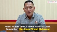 VIDEO: Adeni Muhan Temui Ketua Hanura Sulsel, Sampaikan Niat Maju Pilwali Makassar