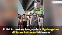 VIDEO: Polisi Amankan Pengendara Ugal-ugalan di Jalan Pettarani Makassar