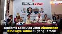 VIDEO: KPU Tambah Dapil, Rudianto Lallo: Apa yang Diputuskan KPU Saya Yakini itu yang Terbaik