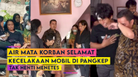 VIDEO: Dikunjungi Wabup Tana Toraja, Air Mata Korban Selamat Kecelakaan Mobil di Pangkep Tak Henti Menetes