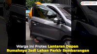 VIDEO: Warga Ini Protes Lantaran Depan Rumahnya Jadi Lahan Parkir Sembarangan