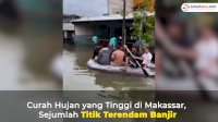 VIDEO: Curah Hujan yang Tinggi di Makassar, Sejumlah Titik Terendam Banjir