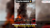 VIDEO: Kebakaran Gudang Plastik di Maros, Warga Temukan Al-Quran Utuh