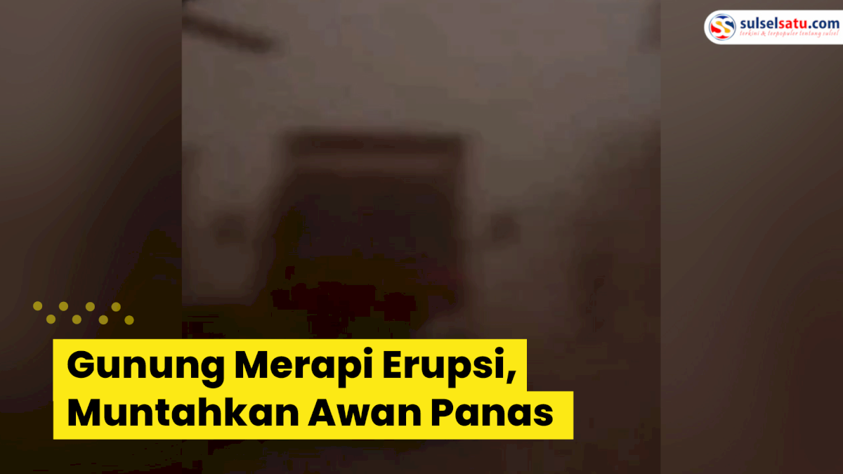 VIDEO: Gunung Merapi Erupsi, Muntahkan Awan Panas