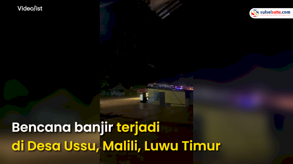 VIDEO: Banjir Terjadi di Ussu Luwu Timur, Sejumlah Rumah Ikut Terendam