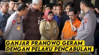 VIDEO: Momen saat Ganjar Pranowo Geram dengan Pelaku Pencabulan di Ponpes di Batang