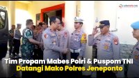 VIDEO: Tim Propam Mabes Polri dan Puspom TNI Datangi Mako Polres Jeneponto