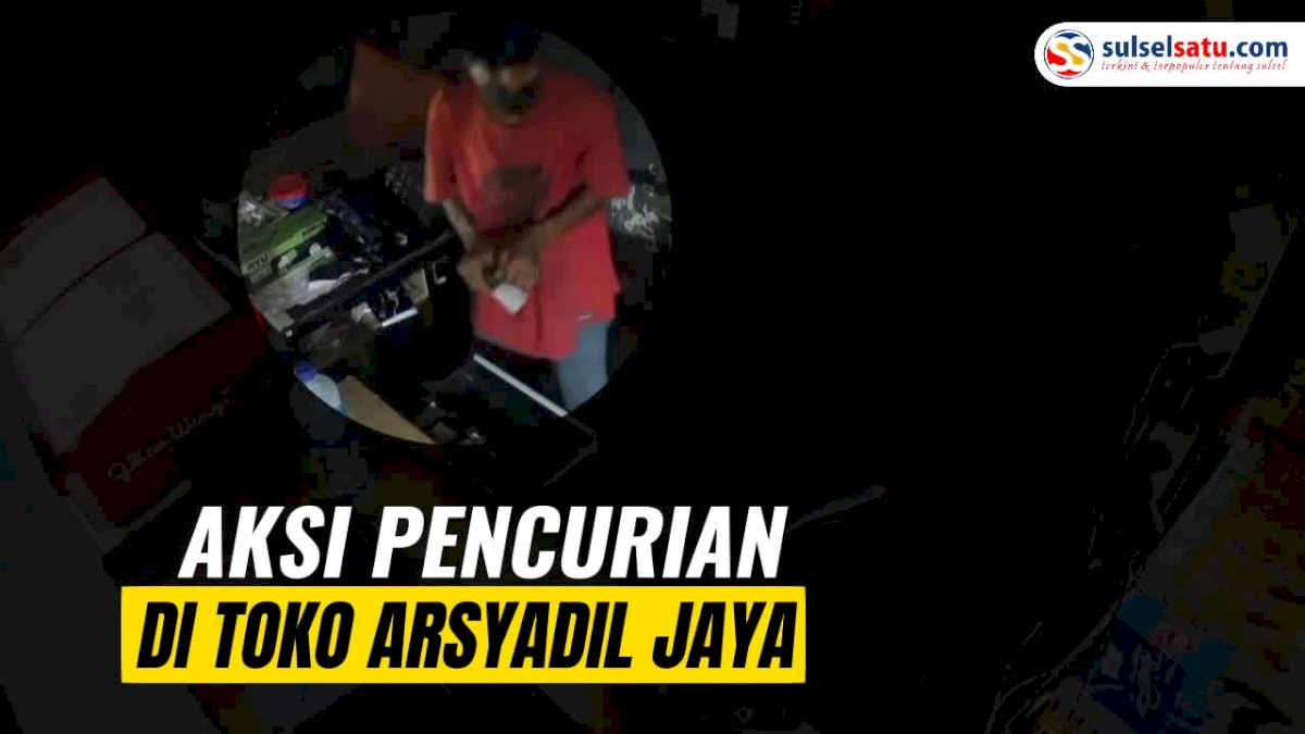 VIDEO: Aksi Pencurian di Sebuah Toko di Makkio Baji, Pelaku Gasak Uang dan Handphone