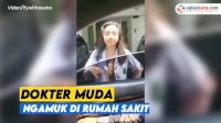 VIDEO: Dokter Muda Ngamuk di Rumah Sakit, Ternyata Mahasiswa Koas
