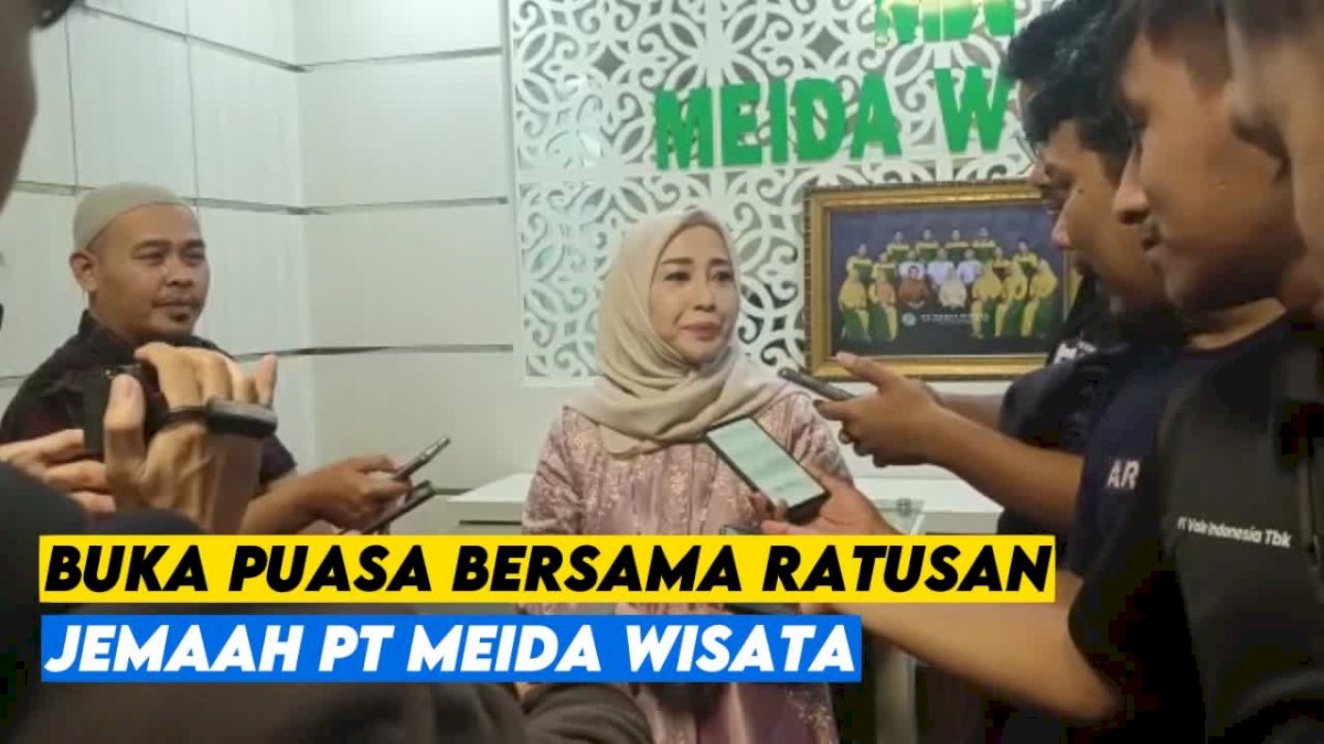 VIDEO: Meity Rahmatia Gelar Buka Puasa Bersama Ratusan Jemaah PT Meida Wisata