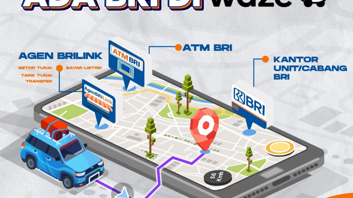 Transaksi Mudah Saat Mudik, BRI Gandeng Waze Beri Informasi Lengkap Layanan Perbankan
