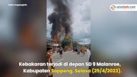 VIDEO: Kebakaran di Depan SD 9 Malanroe Soppeng, Dipicu Ledakan Pom Bensin Mini