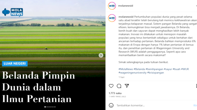Belanda disebut sebagai pemimpin dunia dalam ilmu pertanian (dokumen: tangkapan layar instagram molanewsid)