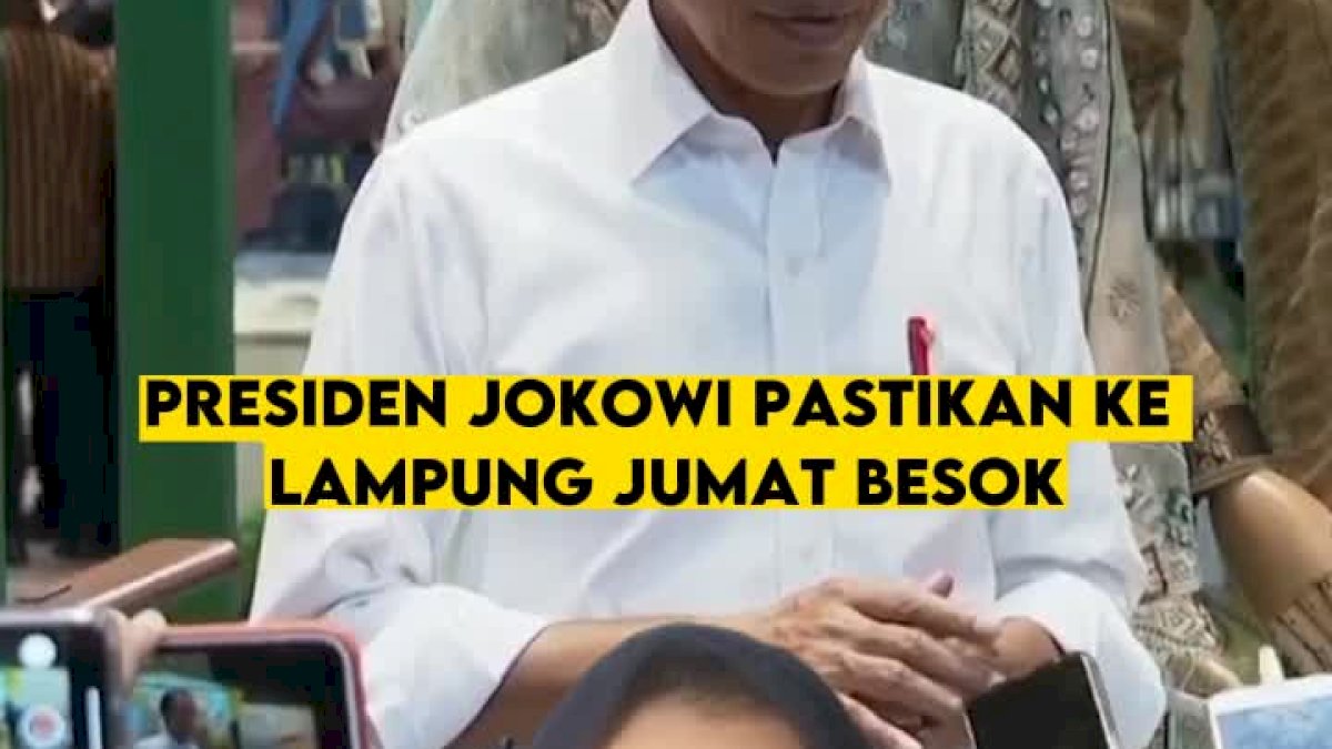 VIDEO: Jokowi Dijadwalkan ke Bandar Lampung Cek Jalanan Rusak