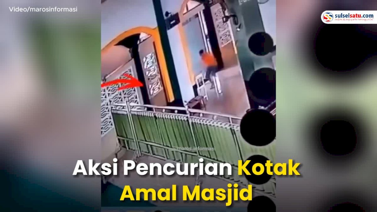 VIDEO: Pencurian Kotak Amal Masjid Nurul Yaqin Maros