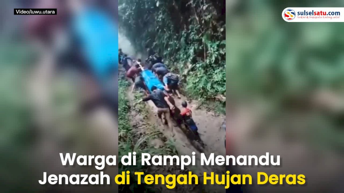 VIDEO: Momen Haru Warga di Rampi Menandu Jenazah di Tengah Hujan Deras