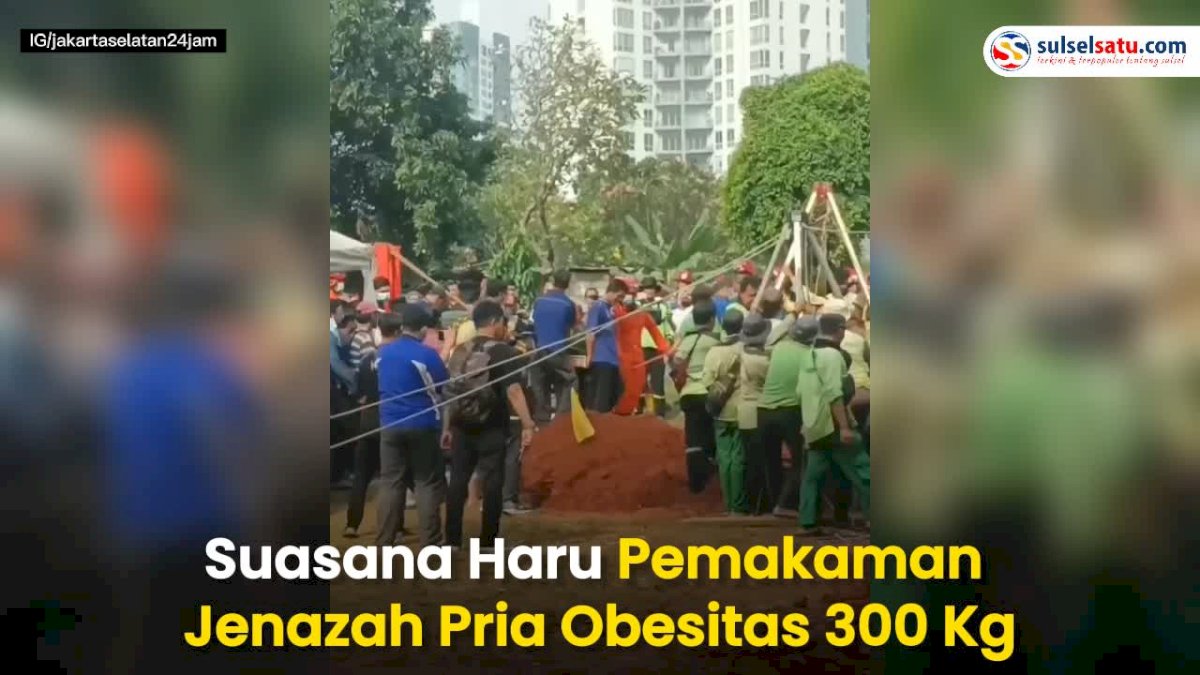 VIDEO: Suasana Haru Pemakaman Jenazah Pria Obesitas 300 Kg, Damkar dan Basarnas Dilibatkan