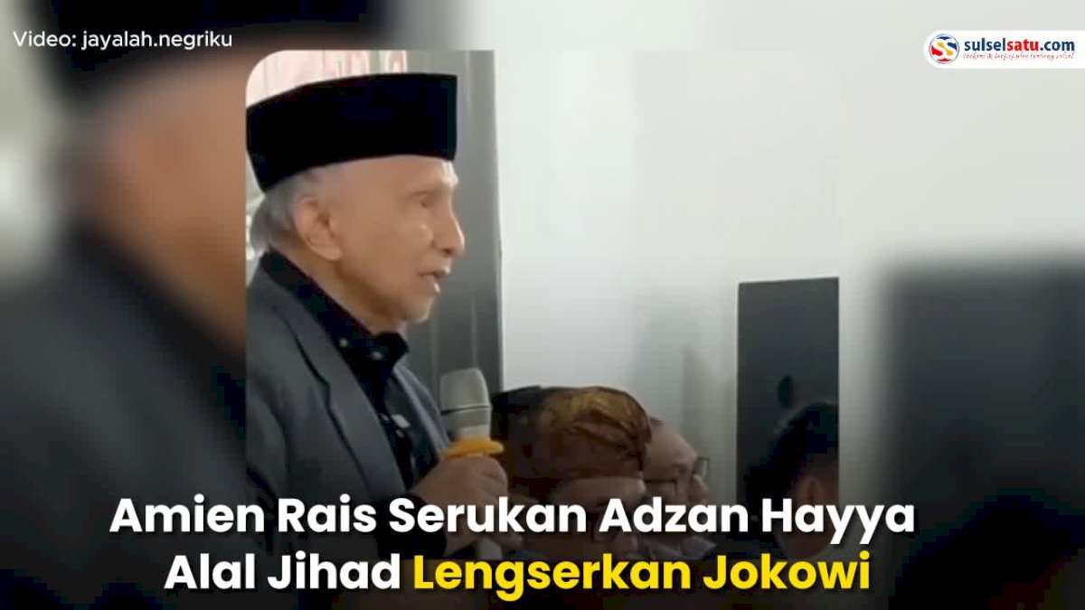 VIDEO: Amien Rais Serukan Adzan Hayya Alal Jihad Lengserkan Jokowi