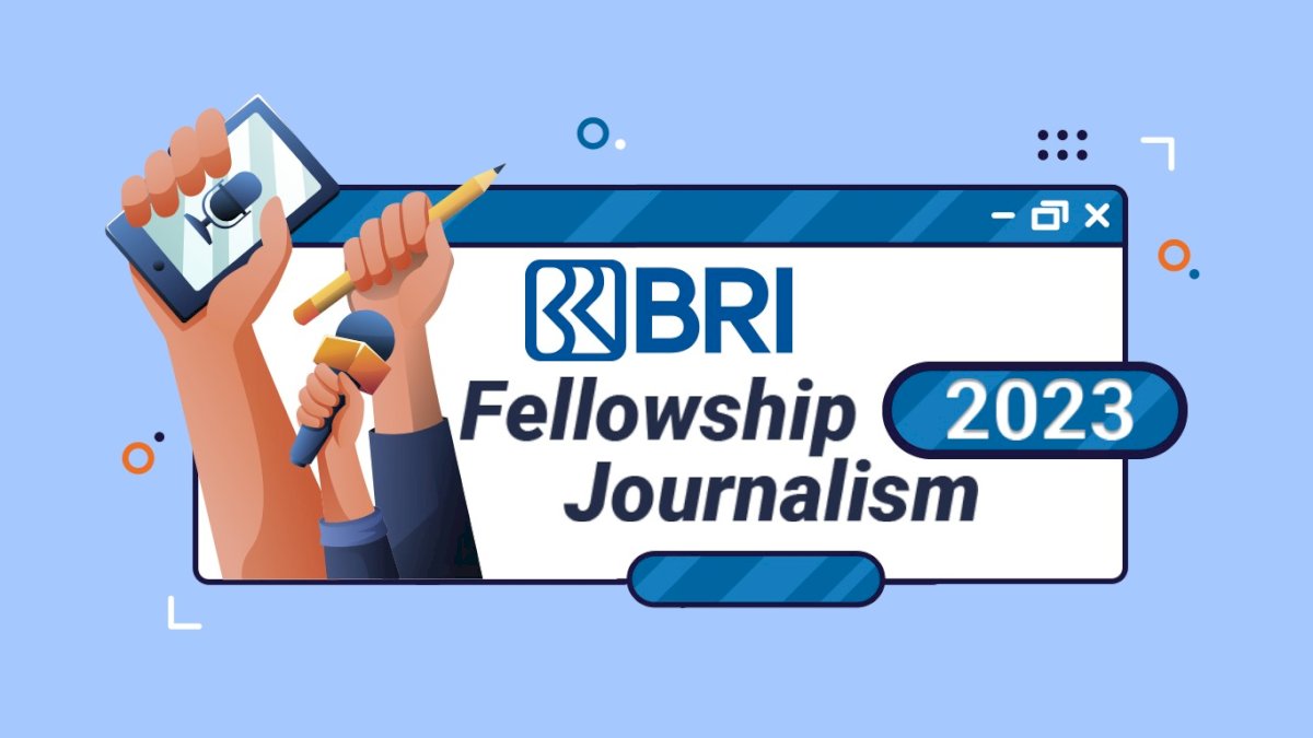 45 Jurnalis Terbaik Lolos Seleksi Beasiswa S2 BRI Fellowship Journalism Batch 4