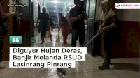 VIDEO: Diguyur Hujan Deras, Banjir Melanda RSUD Lasinrang Pinrang