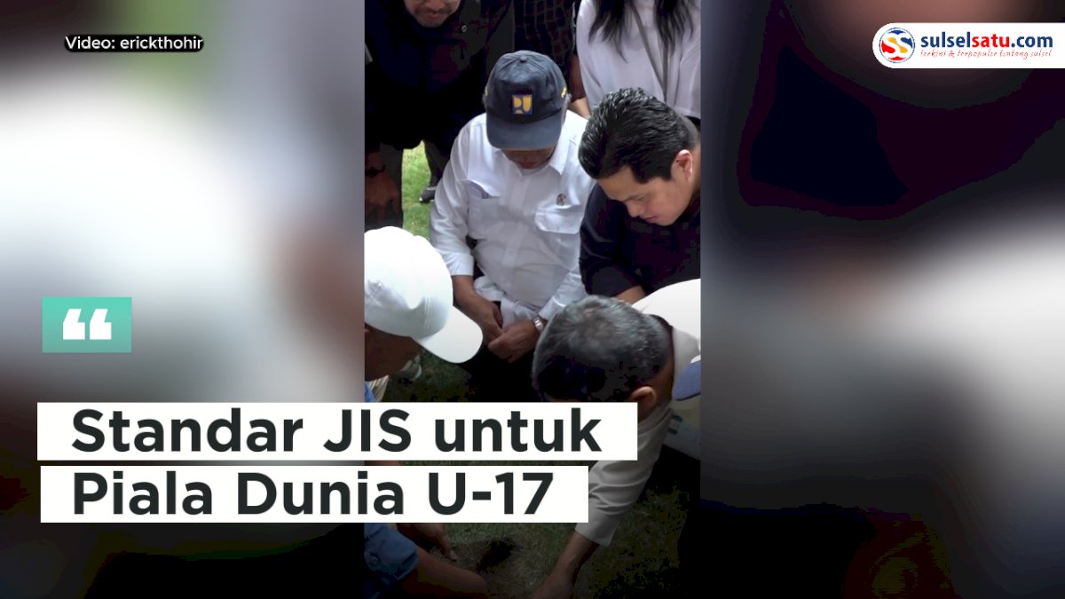 VIDEO: Ketua PSSI dan Pemerintah Berupaya Meningkatkan Standar JIS untuk Piala Dunia U-17