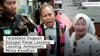 VIDEO: Terpidana Dugaan Korupsi Pasar Lassang-Lassang Jeneponto Minta Keadilan