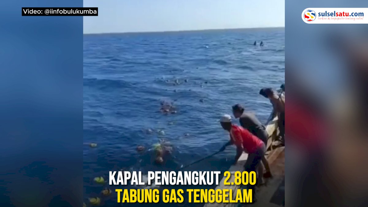 VIDEO: Kapal Pengangkut 2.800 Tabung Gas Tenggelam di Perbatasan Selayar – Bulukumba