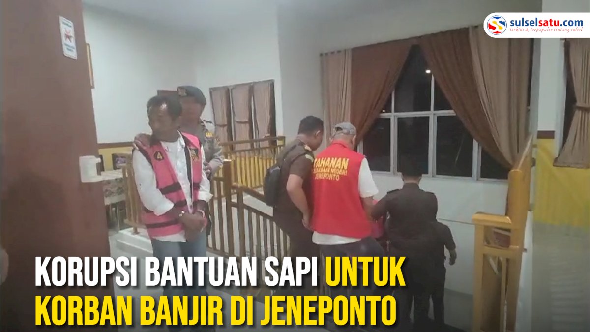VIDEO: Kejaksaan Kembali Tersangkakan Kasus Dugaan Korupsi Bantuan Sapi Untuk Korban Banjir di Jeneponto