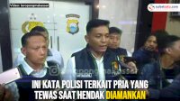 VIDEO: Ini Kata Kasat Reskrim Polrestabes Makassar terkait Pria yang Tewas Saat Diamankan Polisi