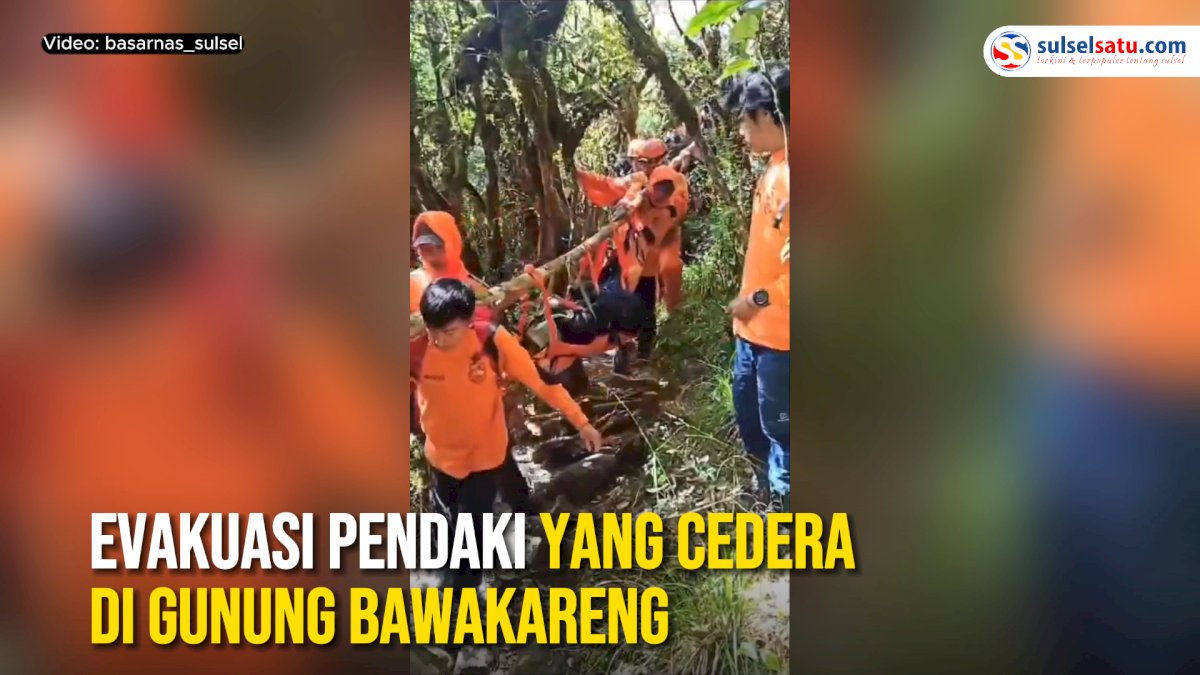 VIDEO: Tim SAR Gabungan Evakuasi Pendaki Asal Barru yang Cedera di Gunung Bawakareng