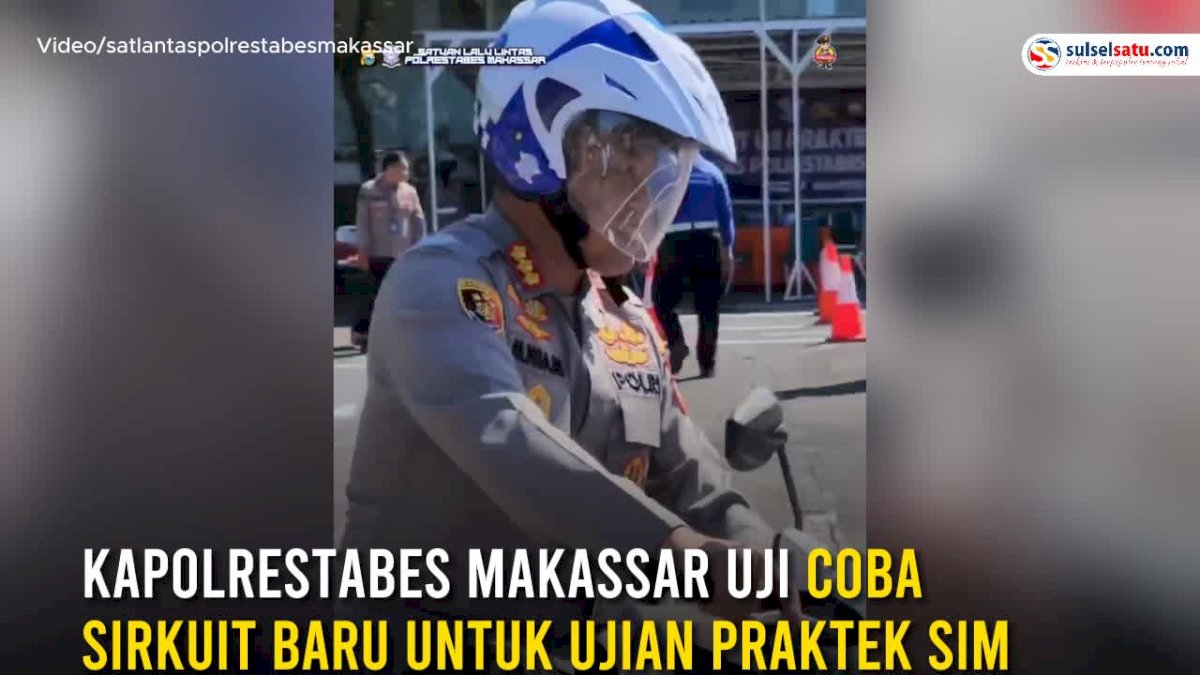 VIDEO: Kapolrestabes Makassar Uji Coba Sirkuit Baru untuk Ujian Praktek SIM