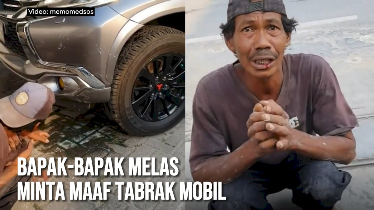 VIDEO: Kisah Menyentuh, Bapak-bapak Melas Minta Maaf Usai Tabrak Mobil