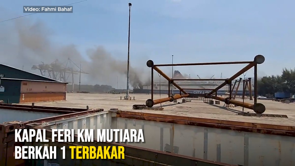 VIDEO: Kapal Feri KM Mutiara Berkah 1 Terbakar di Pelabuhan Indah Kiat Merak