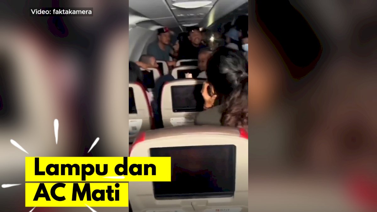 VIDEO: Lampu dan AC Mati, Penumpang Tujuan Makassar-Jakarta Ngamuk